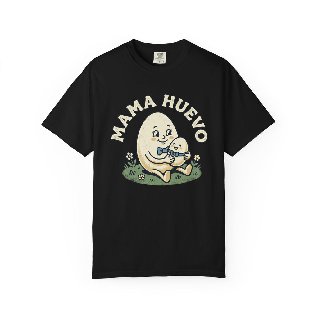 Mama Huevo T-Shirt — Graphic Tee