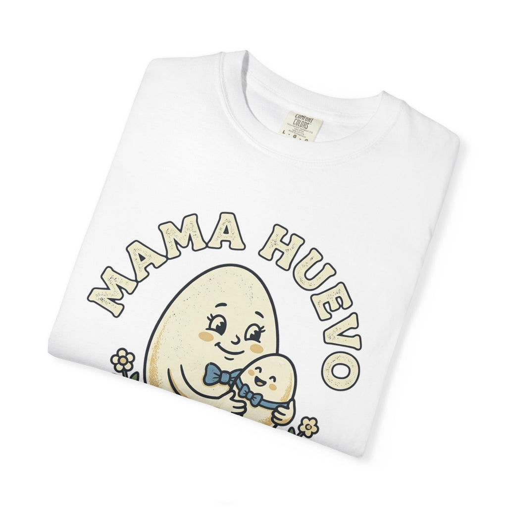 Mama Huevo T-Shirt — Graphic Tee